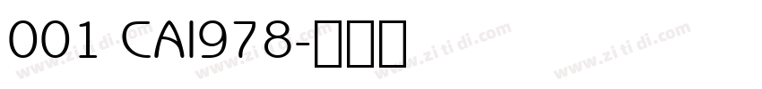 001 CAI978字体转换